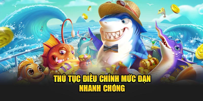 Thủ tục điều chỉnh mức đạn nhanh chóng